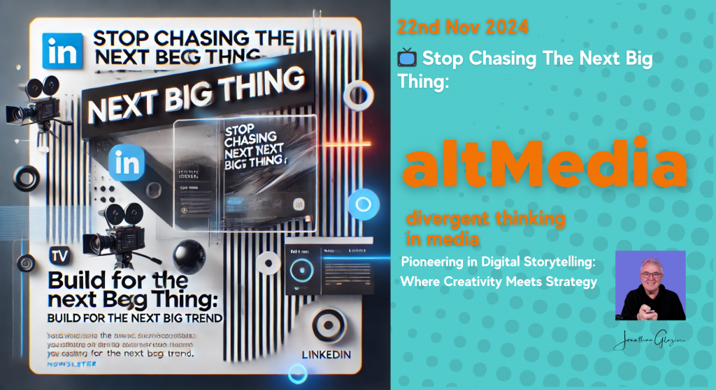 Stop chasing the Next Big Thing by Jonathan Glazier