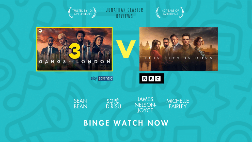 Jonathan Glazier TV Format Consultant reviews Gangns of London and This City is Ours