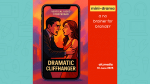 A smartphone screen displaying a vertical video storyboard of a mini drama with a dramatic comic book-style illustration of a man and woman in a tense embrace. The text on the screen says "VERTICAL VIDEO STORYBOARD" and "DRAMATIC CLIFFHANGER." To the right, red and yellow panels contain the text "mini-drama," "a no brainer for brands?", and "alt.media 10 June 2025." The background is a mix of blue and coral with subtle entertainment-related icons.