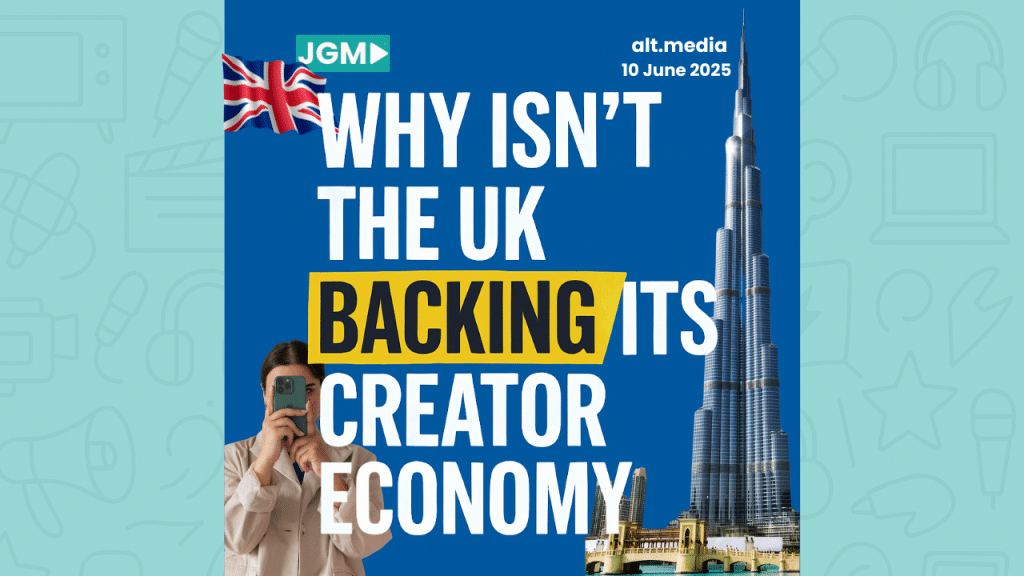 A bold graphic asks “Why isn’t the UK backing its creator economy?” featuring a smartphone creator, the UK flag, and Dubai’s Burj Khalifa—highlighting the policy gap in supporting the UK creator economy.